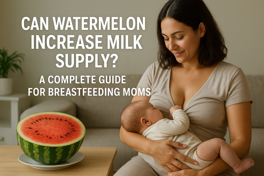 Can Watermelon Increase Milk Supply? A Complete Guide for Breastfeeding Moms